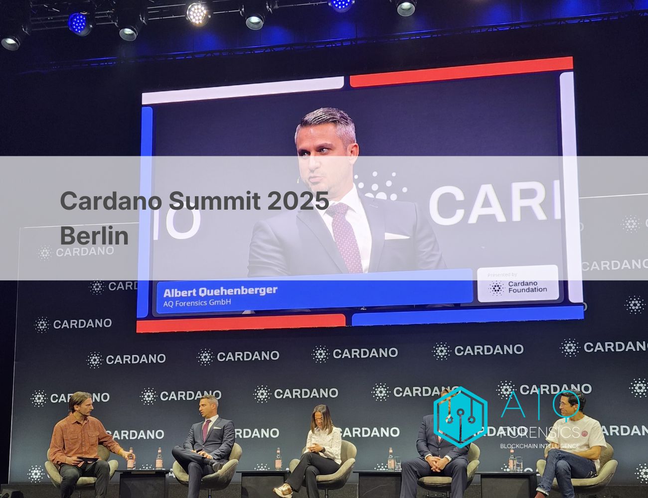 AQ Forensics beim Cardano Summit 2025 in Berlin